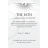 The Path: Volume 1: A Magazine Dedicated to the Brotherhood of Humanity, Theosophy in America, and the Study of Occult Science a