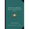 Mystici Corporis: Encyclical Letter of Pope Pius XII on the Mystical Body of Christ