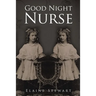 Good Night Nurse