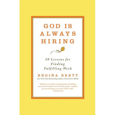 God Is Always Hiring: 50 Lessons for Finding Fulfilling Work
