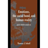 Emotions, the Social Bond, and Human Reality