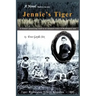 Jennie's Tiger: A Woman's Pioneering Stand in an Untamed Corner of Washington State: A Woman's Pioneering Stand in an Untamed Corner O