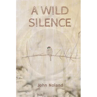 A Wild Silence