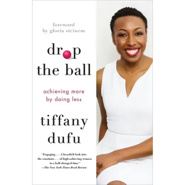 Drop the Ball: Achieving More by Doing Less