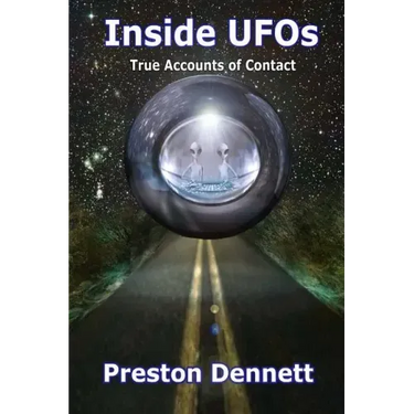 Inside UFOs: True Accounts of Contact with Extraterrestrials