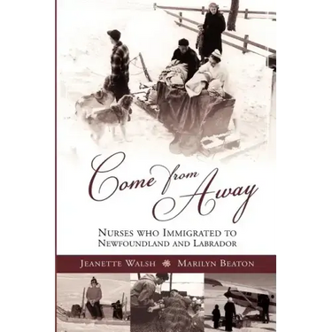 Come from Away: Nurses Who Immigrated to Newfoundland and Labrador