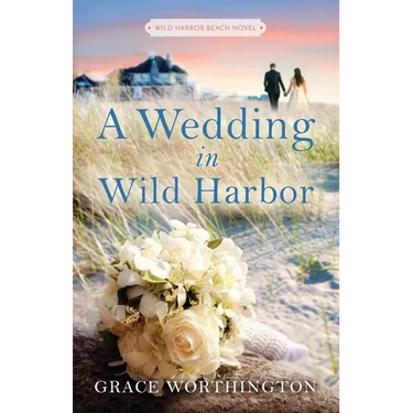 A Wedding in Wild Harbor (Wild Harbor Beach Book 5)