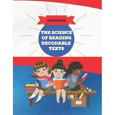 The Science of Reading Decodable Texts: Book 2