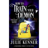 How To Train Your Demon