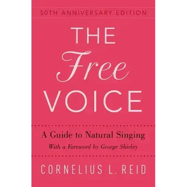 Free Voice: A Guide to Natural Singing