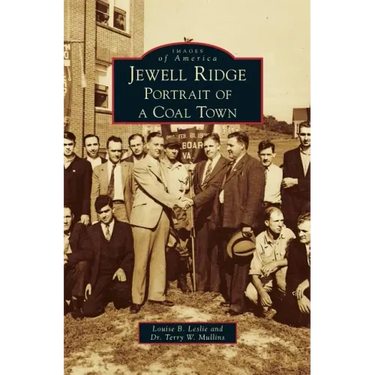 Jewell Ridge: Portrait of a Coal Town