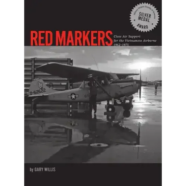 Red Markers, Close Air Support for the Vietnamese Airborne, 1962-1975