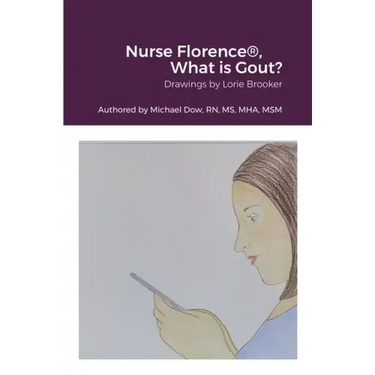 Nurse Florence(R), What is Gout?