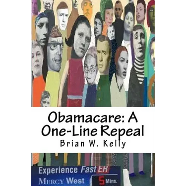 Obamacare: A One-Line Repeal: Congress must get this done!