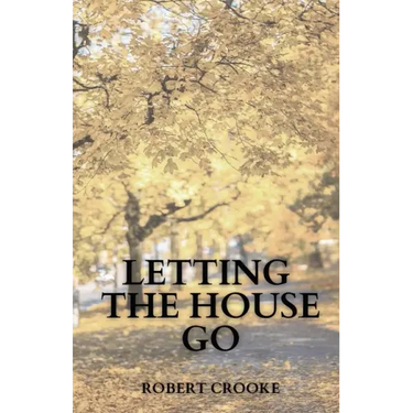 Letting the House Go
