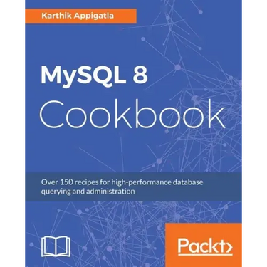 MySQL 8 Cookbook