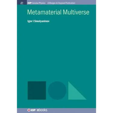 Metamaterial Multiverse