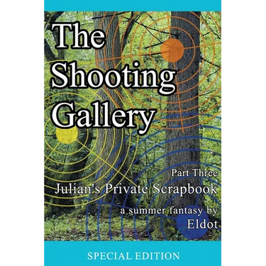 The Shooting Gallery: Julian's Private Scrapbook Part Three