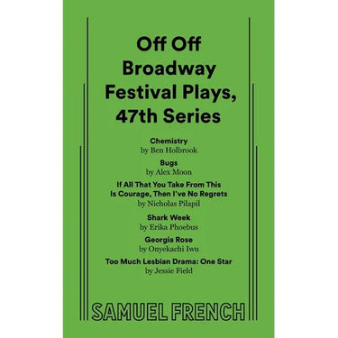 Off Off Broadway Festival Plays, 47th Series