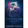 Triton's Daughter: The Triton Series Book One