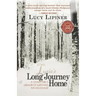 Long Journey Home: A Young Girl's Memoir of Surviving the Holocaust