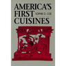 America's First Cuisines