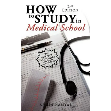 How to Study in Medical School, 2nd Edition