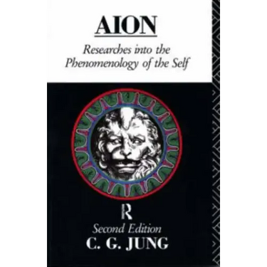 Aion: Researches Into the Phenomenology of the Self