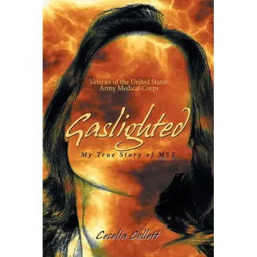 Gaslighted: My True Story of Mst