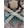 The Phenomenological Mind