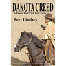 Dakota Creed: A Tale of Post Civil War Texas