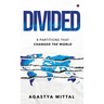 Divided: 8 Partitions That Changed the World