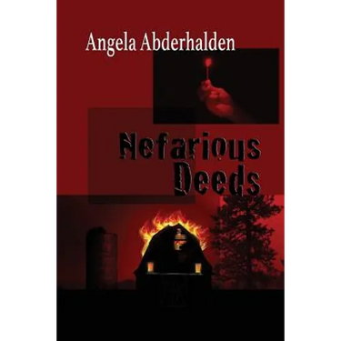 Nefarious Deeds: A Mel Addison Mystery