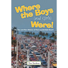 Where the Boys (and Girls) Were!: The Fun and Sun History of Fort Lauderdale Beach