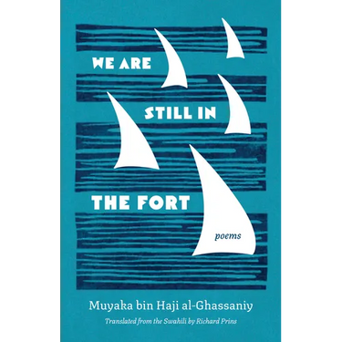 We Are Still in the Fort: Poems