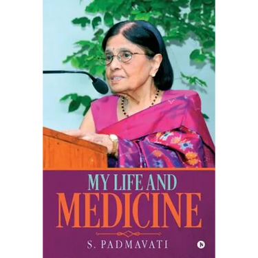 My Life and Medicine