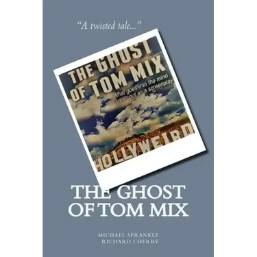 The Ghost of Tom Mix