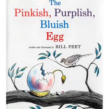 The Pinkish, Purplish, Bluish Egg
