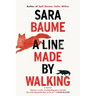 A Line Made by Walking