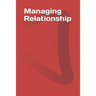 Managing Relationship