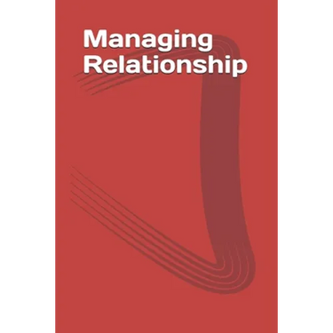 Managing Relationship
