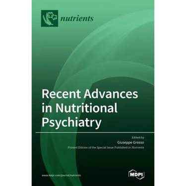Recent Advances in Nutritional Psychiatry