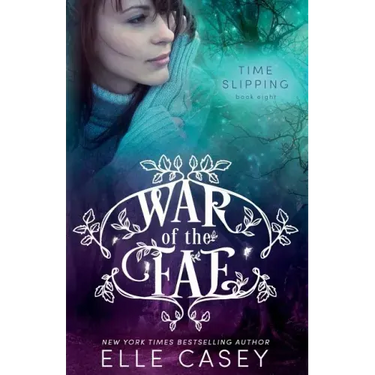 War of the Fae (Book 8, Time Slipping)