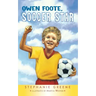 Owen Foote, Soccer Star