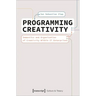 Programming Creativity: Semantics and Organisation of Creativity Within It Enterprises