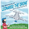 The Adventures of Leonardo the Drone: Book 1: Photos from the Sky