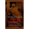The Selected Letters of Anton Chekhov