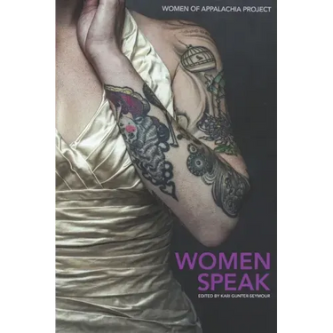 Women Speak: Volume 5: Women of Appalachia Project