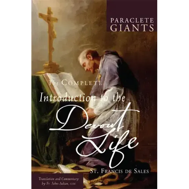 The Complete Introduction to the Devout Life