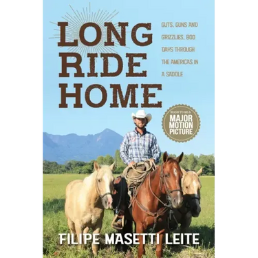 Long Ride Home: Guts, Guns and Grizzlies